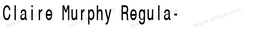 Claire Murphy Regula字体转换